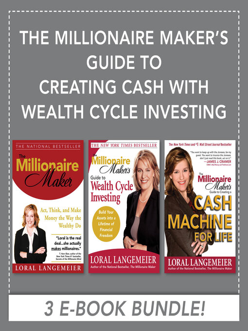 Cover image for The Millionaire Maker's Guide to Creating Cash with Wealth Cycle Investing